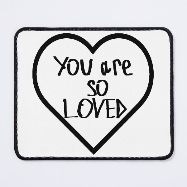 Item preview, You Are So Loved designed and sold by kinpirks.