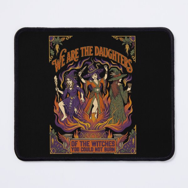 Item preview, We Are The Daughters Of Witches designed and sold by TeeARTHY.