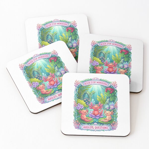 Item preview, Never Stop Wondering Axolotl designed and sold by TeeARTHY.