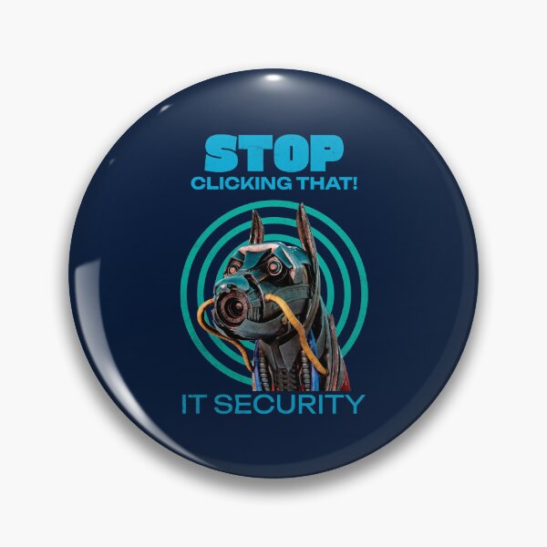 Item preview, Stop Clicking That IT Security Humor designed and sold by Vac1.