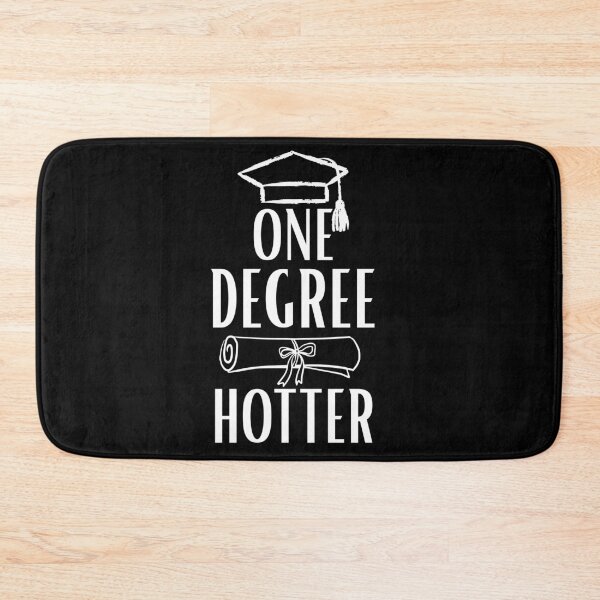 Item preview, Cool One Degree Hotter Grad Humor College Women Achievement designed and sold by BornBorn.