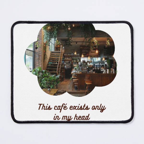 Item preview, This café exists only in my head designed and sold by creativityisfun.