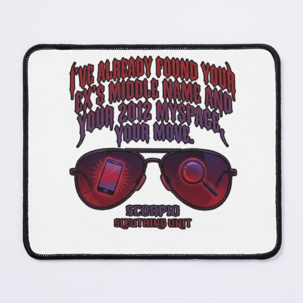 Item preview, Scorpio Sleuthing Unit MySpace Search History designed and sold by Wit & Wear.