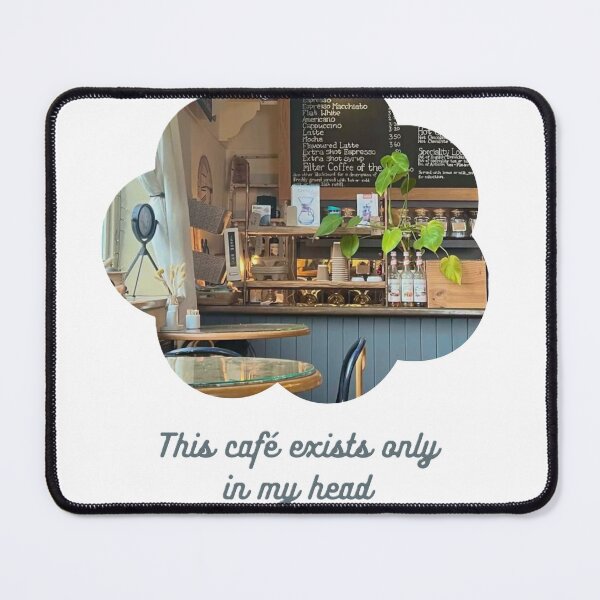 Item preview, This café exists only in my head designed and sold by creativityisfun.