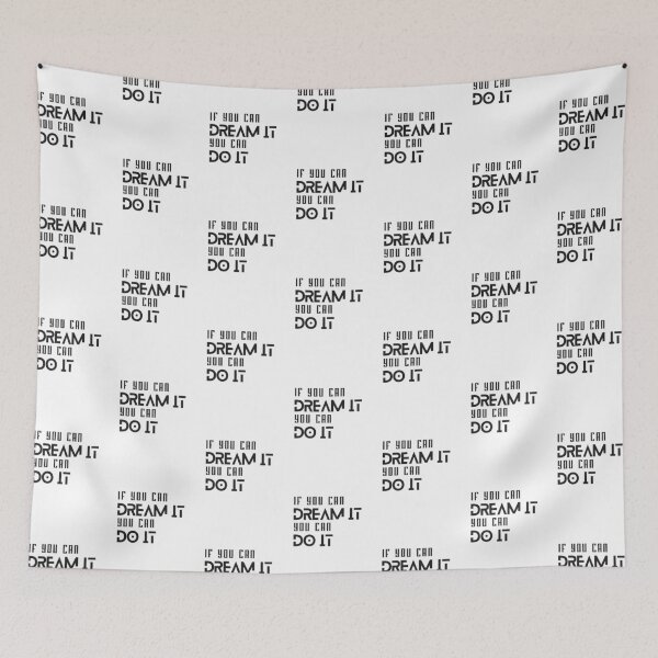 Item preview, If You Can Dream It You Can Do It Motivational Quote Inspirational Typography designed and sold by Cool-cat-art.