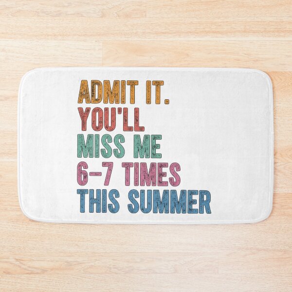 Item preview, Retro Admit It You'll Miss Me 6 7 Times designed and sold by colorsartss.
