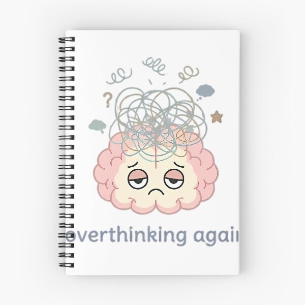 Item preview, Overthinking Again Brain - Cute Sarcastic Quote designed and sold by LYZ7VANI.
