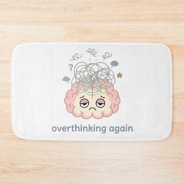 Item preview, Overthinking Again Brain - Cute Sarcastic Quote designed and sold by LYZ7VANI.