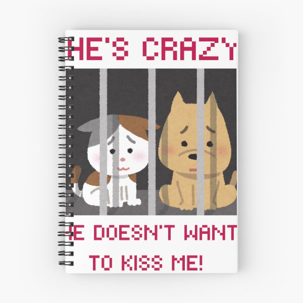 Item preview, he.s crazy he doesn't want kiss me  designed and sold by Raxid2022.