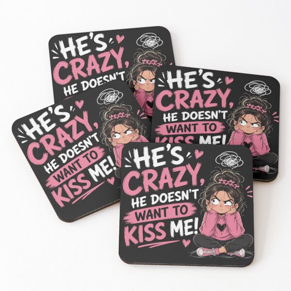 Item preview, he.s crazy he doesn't want kiss me  designed and sold by Raxid2022.