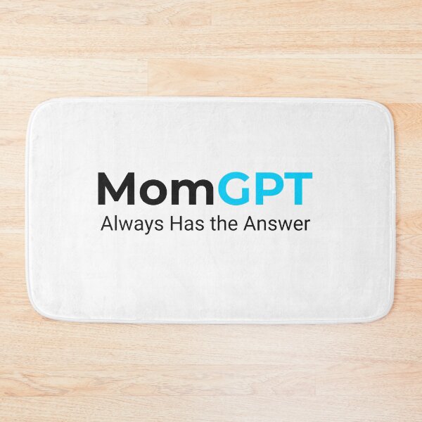 Item preview, MomGPT – Always Has the Answer | Funny AI Mom Typography Design designed and sold by ValentinaHramov.