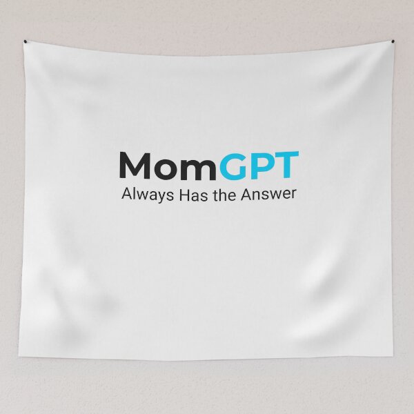 Item preview, MomGPT – Always Has the Answer | Funny AI Mom Typography Design designed and sold by ValentinaHramov.