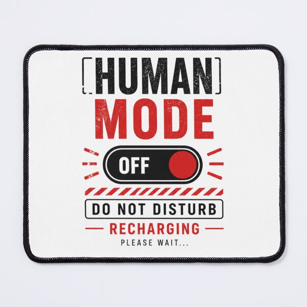 Item preview, Human Mode Off Shirt -Do Not Disturb Funny Introvert Recharge Tee designed and sold by DomKo10.
