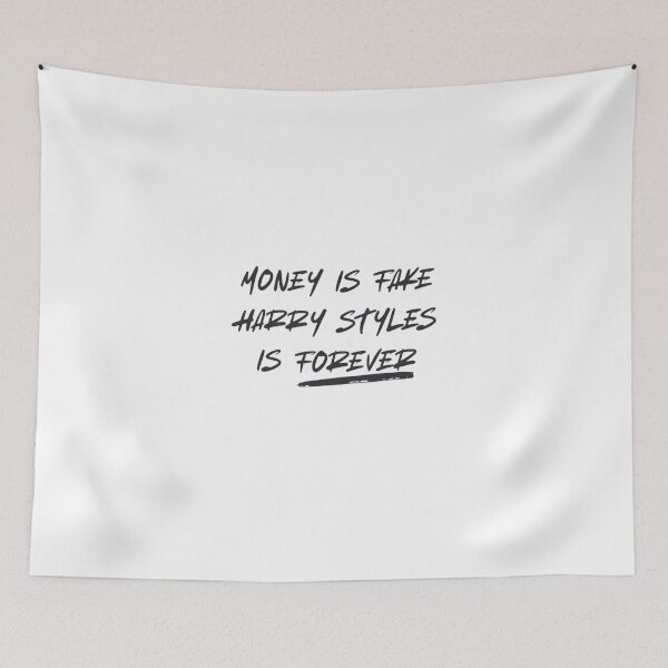 Item preview, Money is fake Harry Style is forever designed and sold by CreateByCara.