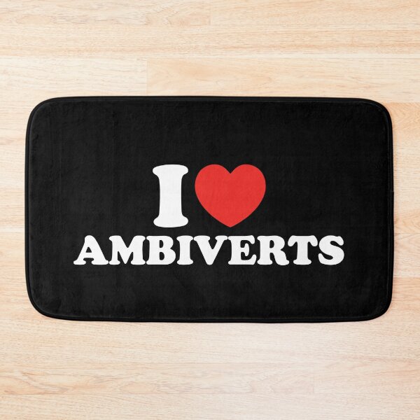 Item preview, I Love Ambiverts designed and sold by shitpostee.