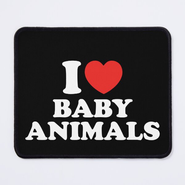 Item preview, I Love Baby Animals designed and sold by shitpostee.