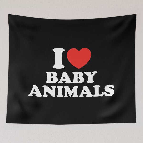 Item preview, I Love Baby Animals designed and sold by shitpostee.