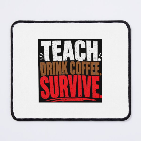 Item preview, Teach Drink Coffee Survive Funny Teacher Sticker | Teacher Life Humor designed and sold by Petringo.