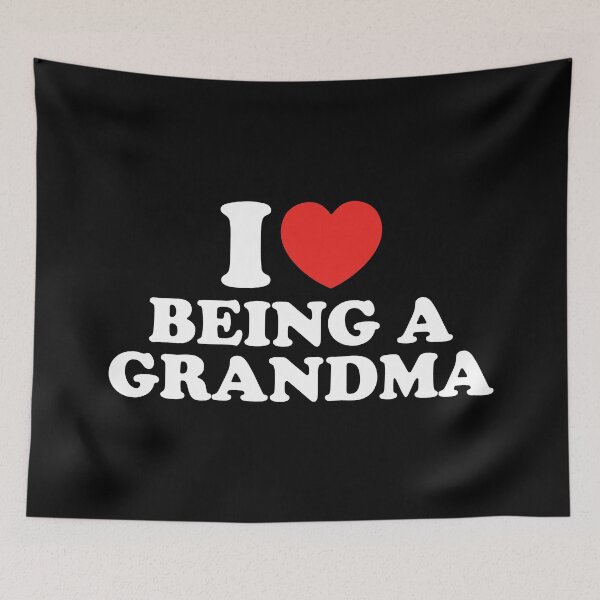 Item preview, I Love Being A Grandma designed and sold by shitpostee.