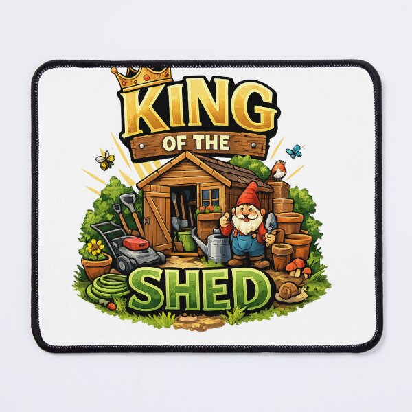 Item preview, King of the Shed Funny Garden Design – Gardening Dad Humour Gift designed and sold by GarnerSupplyCo.