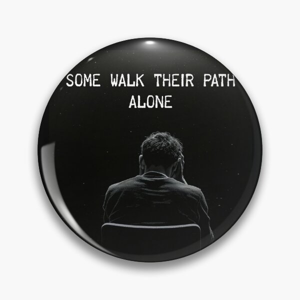 Item preview, Some Walk Their Path Alone designed and sold by DispersedHQ.