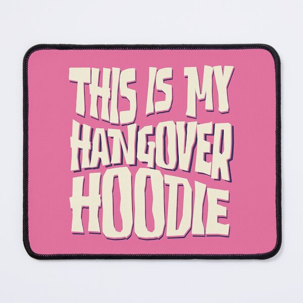 Item preview, This is my hangover Hoodie designed and sold by Ranasko.