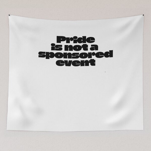 Item preview, Pride Is Not A Sponsored Event designed and sold by BritySpear.