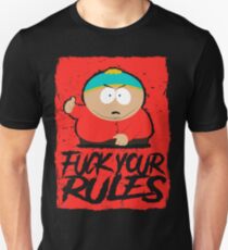 Fuck Your Rules Unisex T-Shirt
