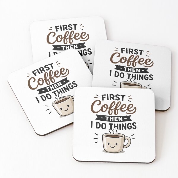 Item preview, First Coffee Then I Do Things – Funny Routine designed and sold by Gift Phrase Studio.