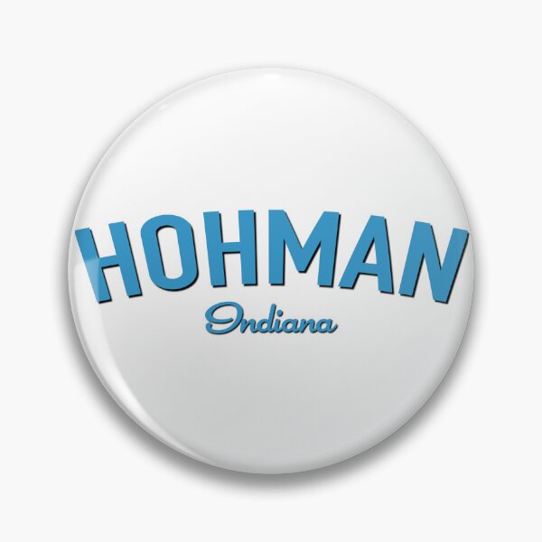 Item preview, Hohman Indiana designed and sold by Normbot2000.
