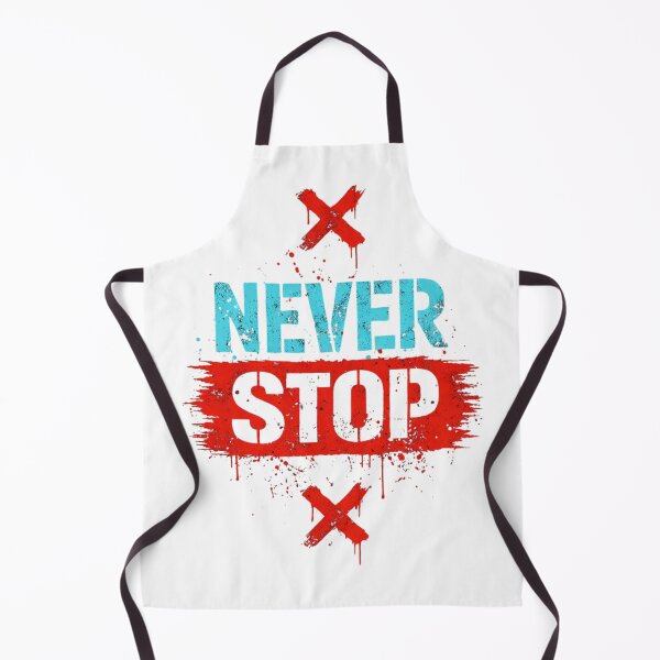Item preview, Never Stop Motivational Quote designed and sold by Na-q-sh.