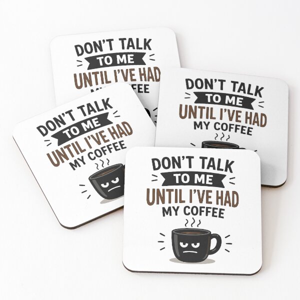 Item preview, Don’t Talk to Me Until I’ve Had My Coffee designed and sold by Gift Phrase Studio.