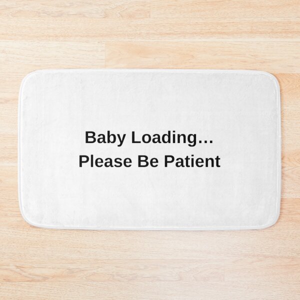 Item preview, Baby Loading Please Be Patient – Funny Pregnancy Announcement Design designed and sold by Byarasstudio.