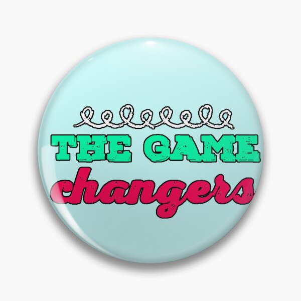 Item preview, The Game Changers: Those Who Change the Game - Motivation designed and sold by AstronautMerch.