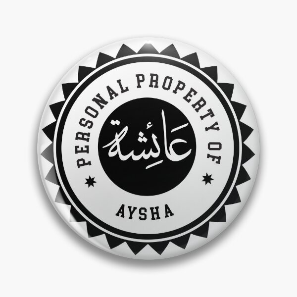 Artikelvorschau, Persönlicher Besitz von „عائشة – Aysha“ in der arabischen Namenskalligraphie entworfen und verkauft von Midnight Kadama Studio.
