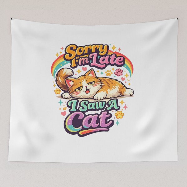 Item preview, Sorry I’m Late I Saw A Cat Funny Cute Rainbow Cat Lover T-Shirt designed and sold by Amitabr14.
