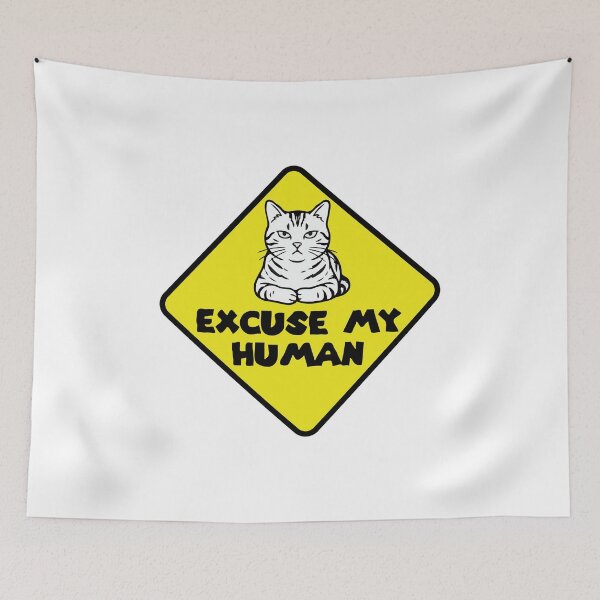 Item preview, Cat Caution Excuse My Human designed and sold by Gkinoki.