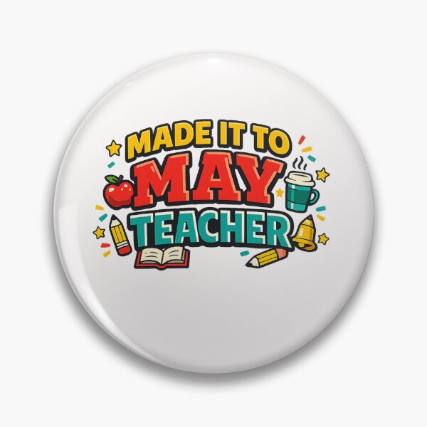 Item preview, Made It to May Teacher designed and sold by Rafael Bee.