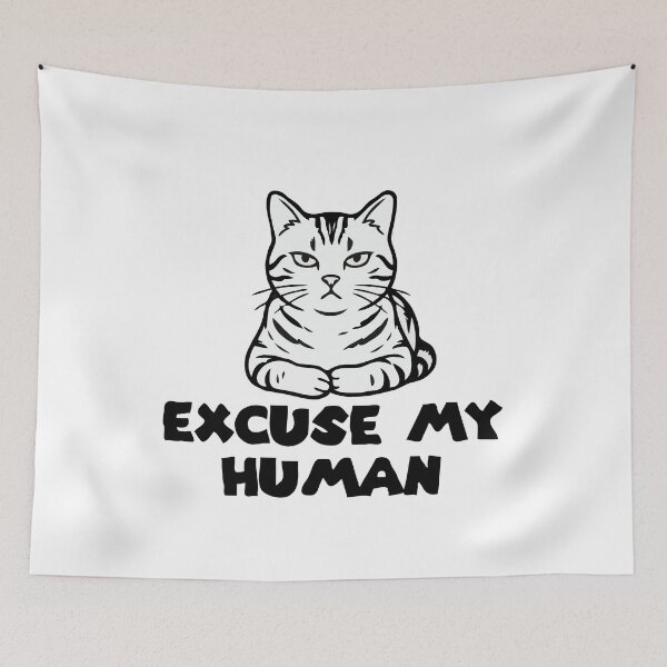 Item preview, Cat Excuse My Human designed and sold by Gkinoki.