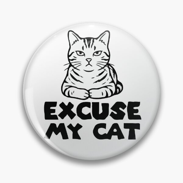 Item preview, Cat Excuse My Cat designed and sold by Gkinoki.