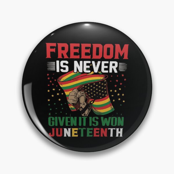 Item preview, Juneteenth Freedom Is Never Given It Is Won - Black History designed and sold by trendnest_shop.