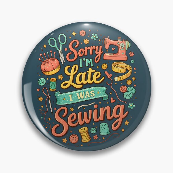 Item preview, Sorry I’m Late I Was Sewing – Cute Vintage Sewing Lover Design designed and sold by blankTeeShirt.