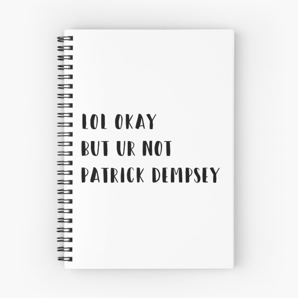 Artikelvorschau, Haha, okay, aber du bist nicht Patrick Dempsey. entworfen und verkauft von brucebeourhero.