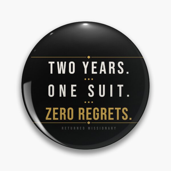 Item preview, Two Years One Suit Zero Regrets LDS Shirt | Missionary Shirt | Returned Missionary Gift | Dark Shirt Edition designed and sold by Willow Place Design.