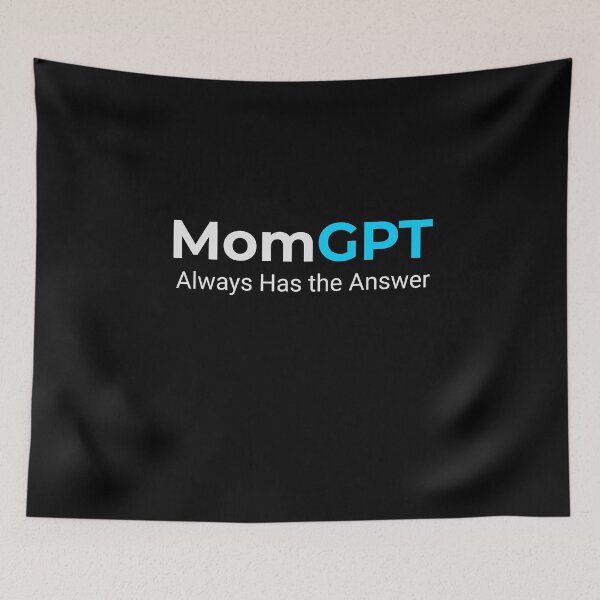 Item preview,  MomGPT – Always Has the Answer | Funny AI Mom Typography Design designed and sold by ValentinaHramov.