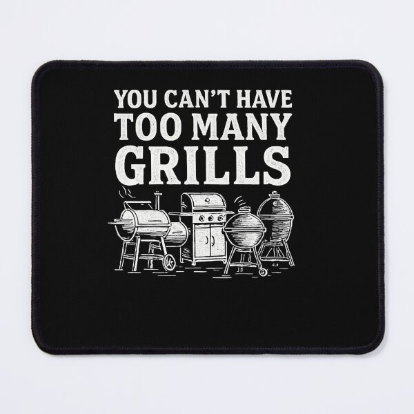Item preview, You Cant Have Too Many Grills designed and sold by SiarheiYur.