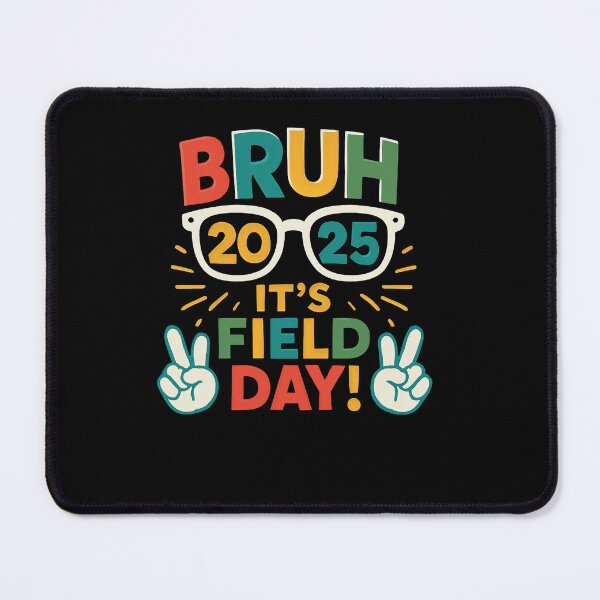 Item preview, Bruh Its Field Day designed and sold by SiarheiYur.