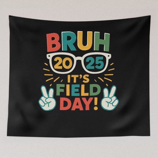 Item preview, Bruh Its Field Day designed and sold by SiarheiYur.