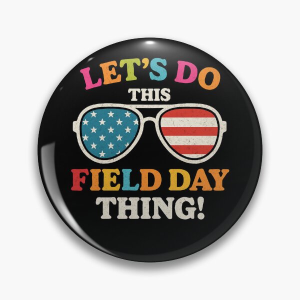 Item preview, Lets Do This Field Day Thing designed and sold by SiarheiYur.