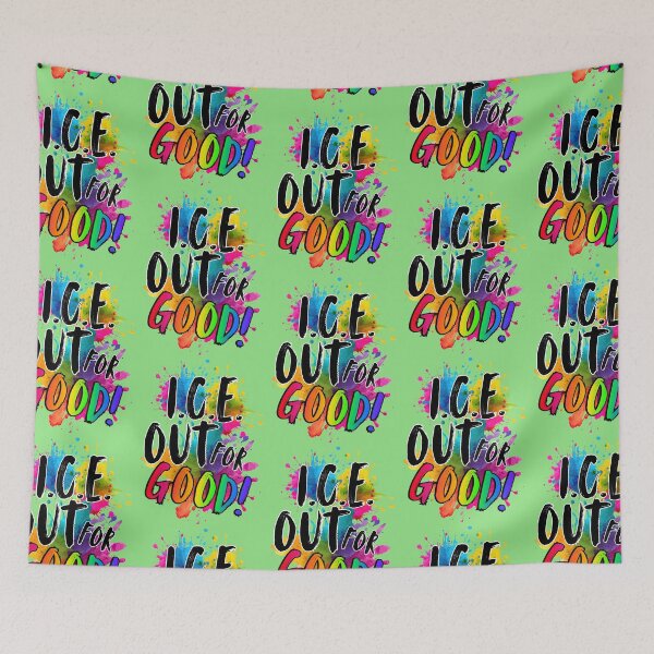 Item preview, ICE Out For Good, Protest Art, Perfect for Pride designed and sold by HippieStitched.